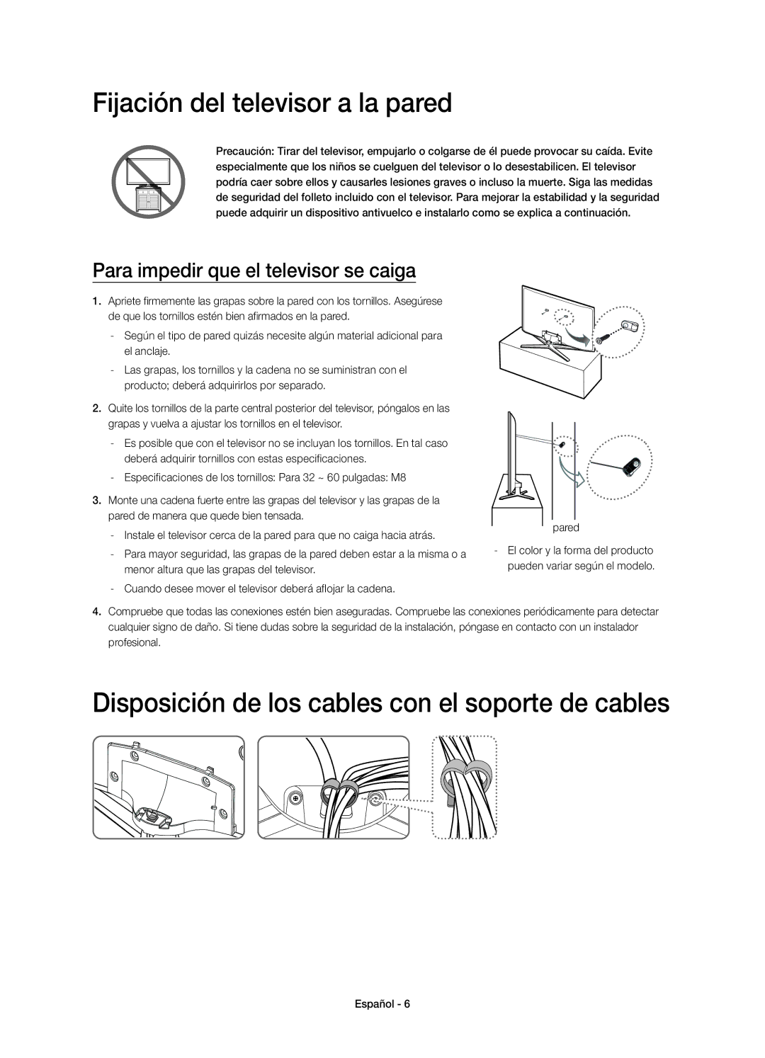 Samsung UE40H6200AWXXH manual Fijación del televisor a la pared, Disposición de los cables con el soporte de cables 