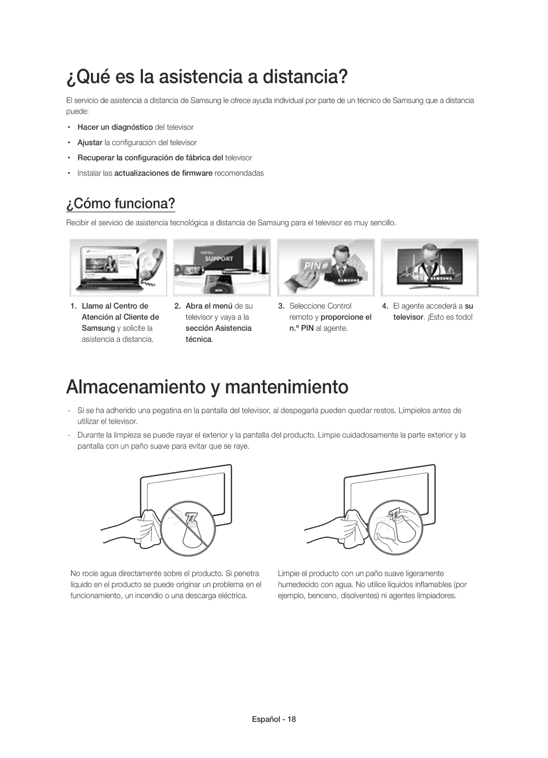 Samsung UE48H6200AWXXC, UE48H6200AWXXH ¿Qué es la asistencia a distancia?, Almacenamiento y mantenimiento, ¿Cómo funciona? 