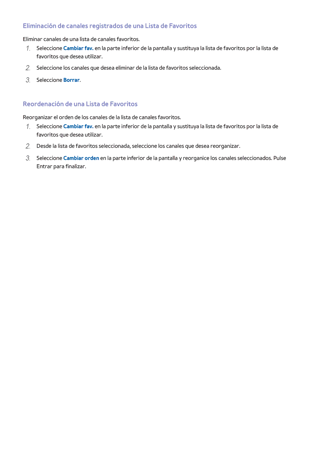 Samsung UE50H6470SSXXC, UE48H6200AWXXH, UE40H6410SSXXC manual Eliminación de canales registrados de una Lista de Favoritos 