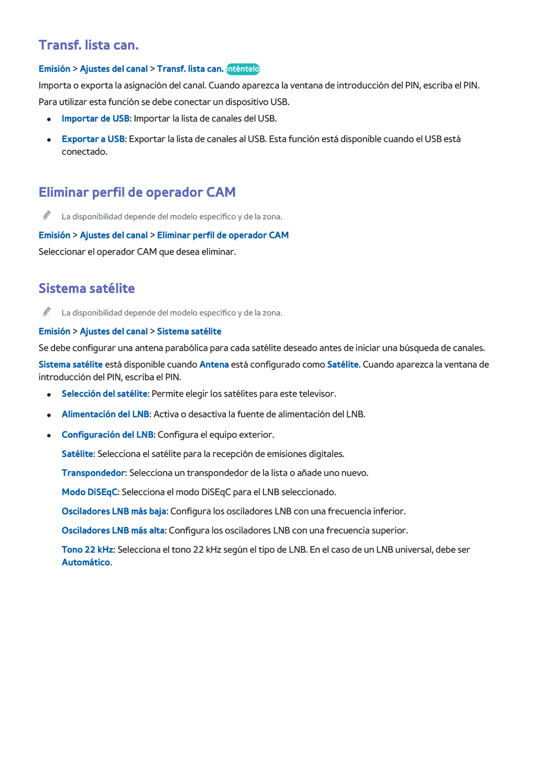 Samsung UE40H6200AWXXH, UE48H6200AWXXH, UE40H6410SSXXC Transf. lista can, Eliminar perfil de operador CAM, Sistema satélite 