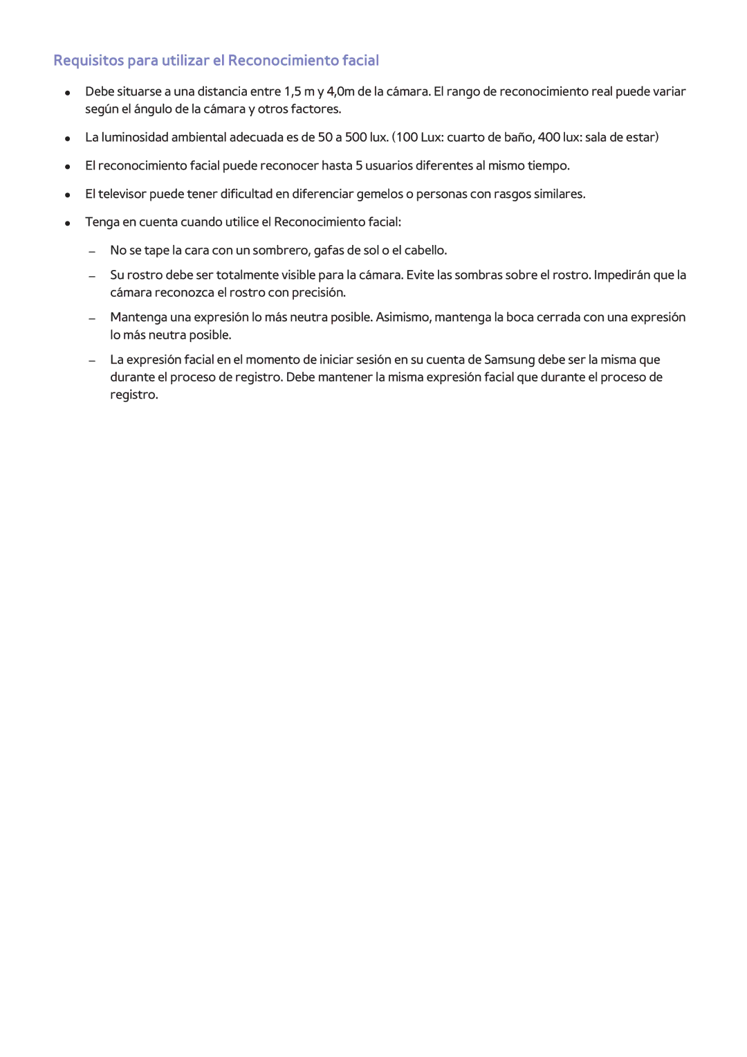 Samsung UE48H6400AWXXH, UE48H6200AWXXH, UE40H6410SSXXC, UE40H6200AWXXC Requisitos para utilizar el Reconocimiento facial 