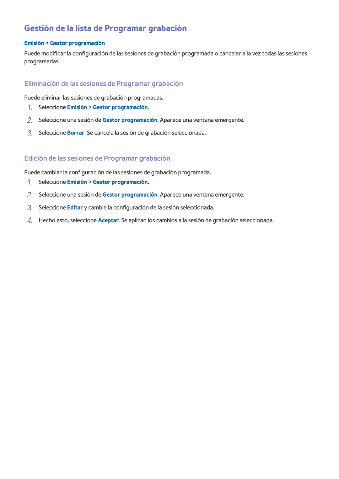 Samsung UE55H6410SSXXC Gestión de la lista de Programar grabación, Eliminación de las sesiones de Programar grabación 