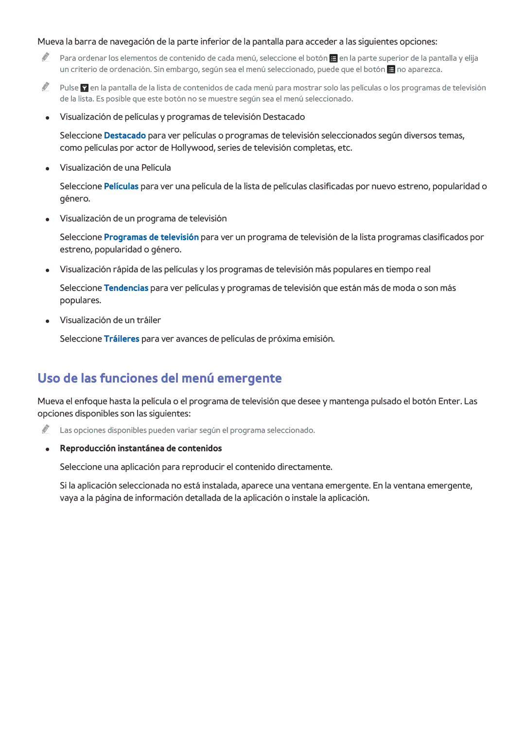 Samsung UE40H6470SSXXC, UE48H6200AWXXH Uso de las funciones del menú emergente, Reproducción instantánea de contenidos 