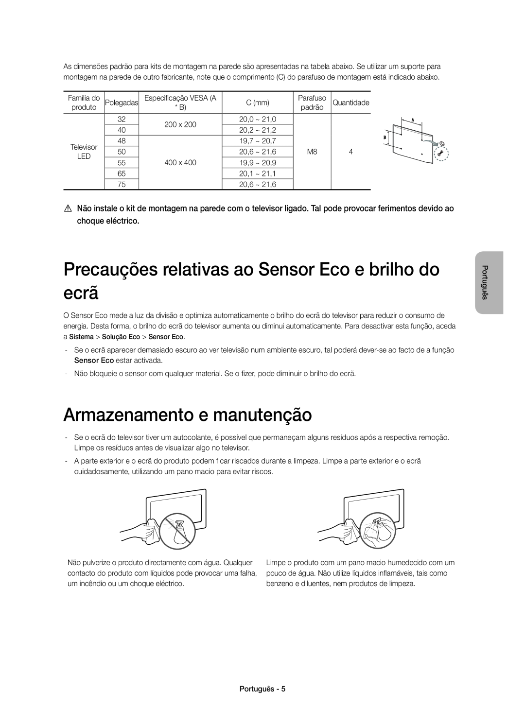 Samsung UE75H6400AWXXC manual Precauções relativas ao Sensor Eco e brilho do ecrã, Armazenamento e manutenção, Televisor 