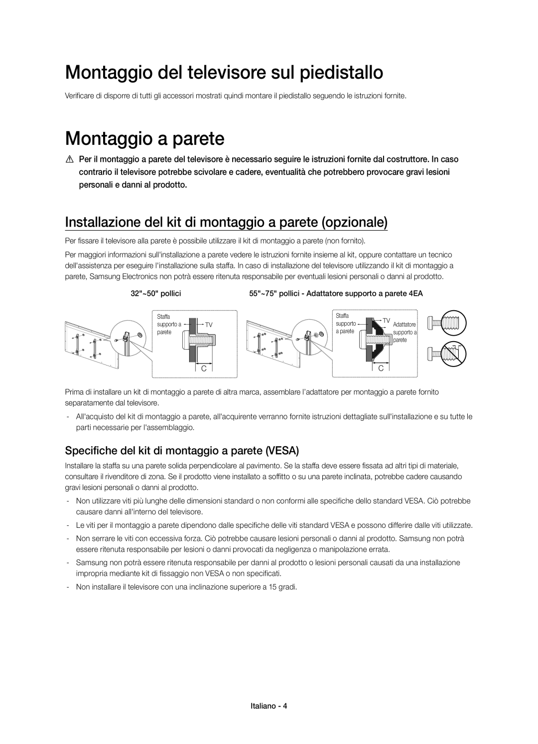 Samsung UE48H6400AYXZT, UE40H6400AYXZT manual Montaggio del televisore sul piedistallo, Montaggio a parete, 32~50 pollici 