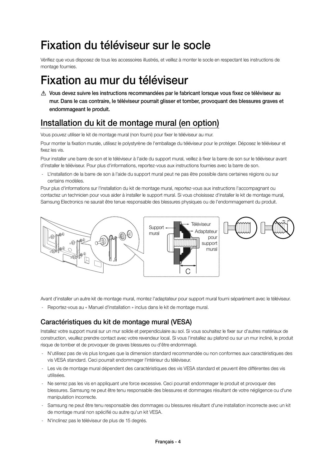 Samsung UE48H6800AWXXH, UE55H6800AWXXH, UE48H6800AWXXC Fixation du téléviseur sur le socle, Fixation au mur du téléviseur 