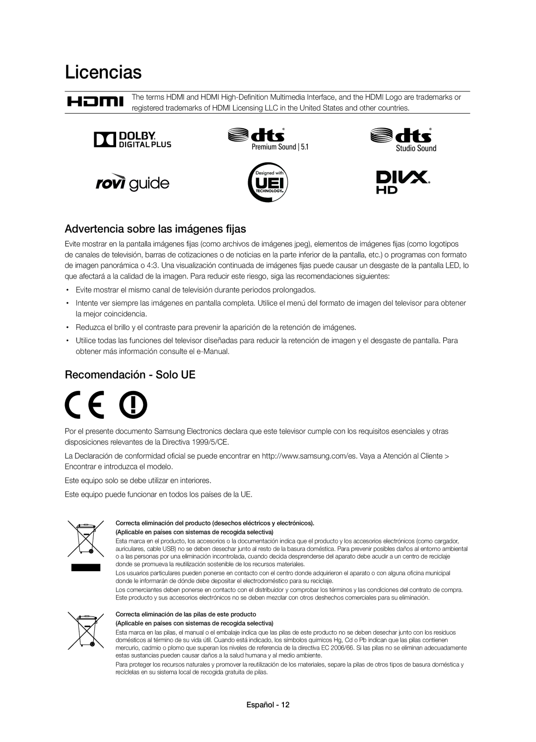 Samsung UE48H6800AWXXH, UE55H6800AWXXH manual Licencias, Advertencia sobre las imágenes fijas, Recomendación Solo UE 