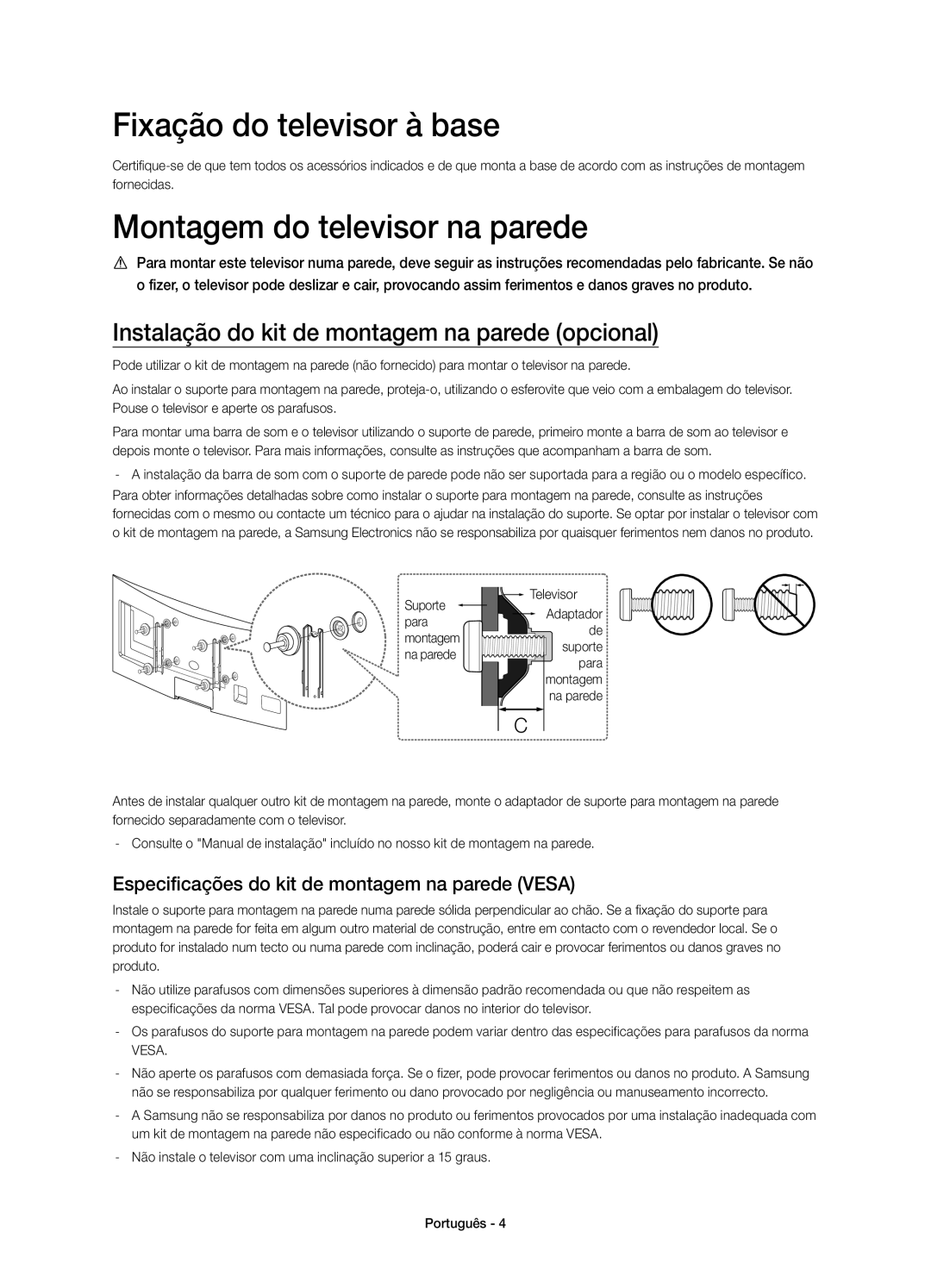 Samsung UE48H6800AWXXH, UE55H6800AWXXH, UE48H6800AWXXC manual Fixação do televisor à base, Montagem do televisor na parede 