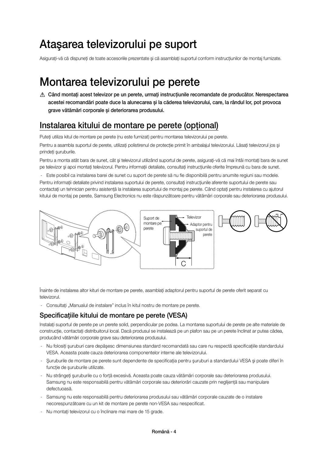 Samsung UE48H6800AWXXC, UE48H6800AWXXH, UE55H6800AWXXH Ataşarea televizorului pe suport, Montarea televizorului pe perete 