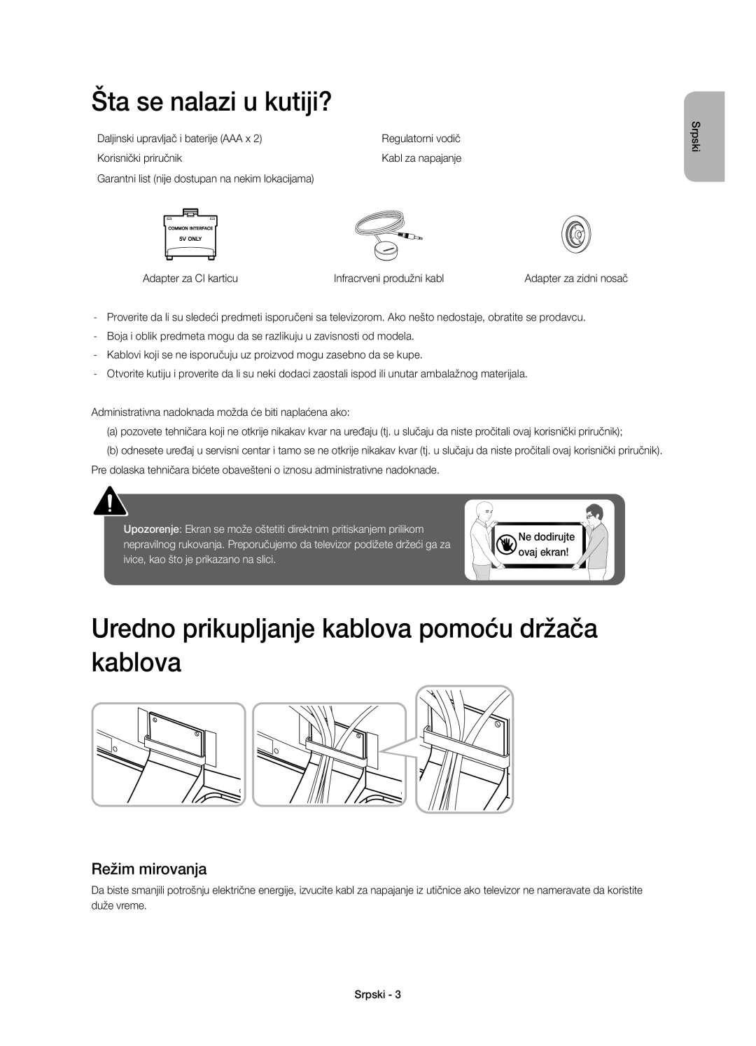 Samsung UE55H6800AWXZF manual Šta se nalazi u kutiji?, Uredno prikupljanje kablova pomoću držača kablova, Režim mirovanja 