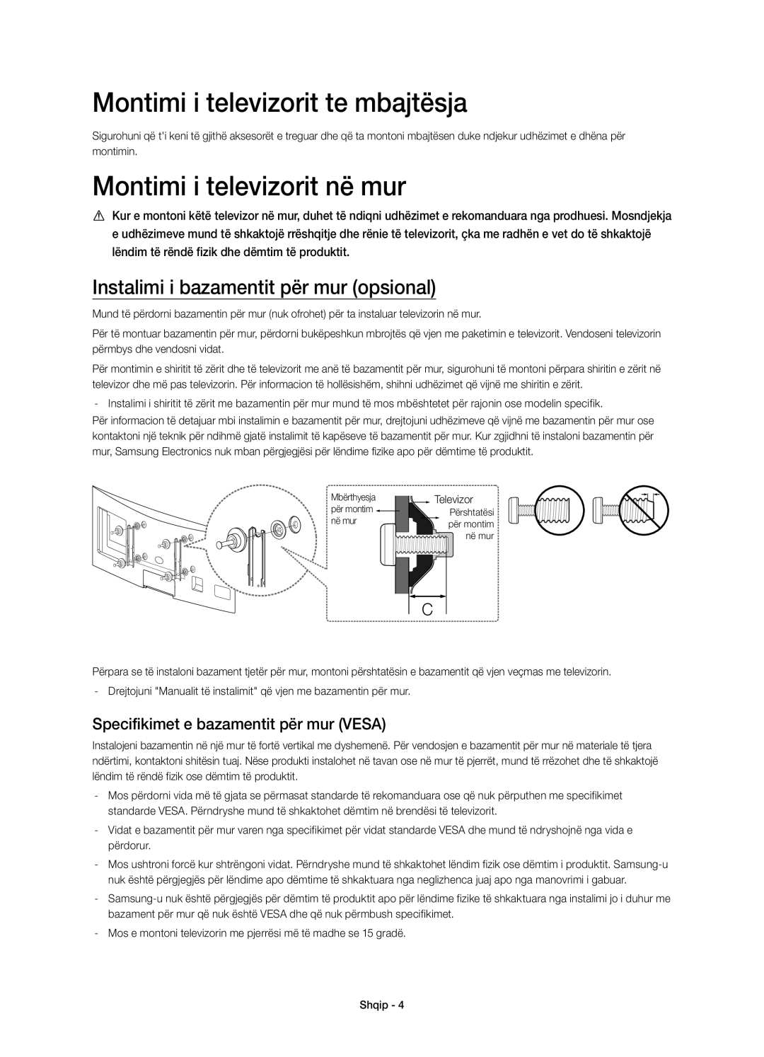 Samsung UE48H6800AWXXC, UE48H6800AWXXH, UE55H6800AWXXH Montimi i televizorit te mbajtësja, Montimi i televizorit në mur 