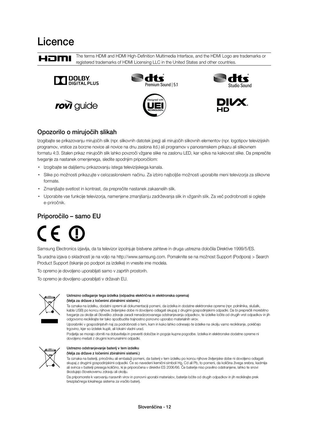 Samsung UE48H6800AWXXH, UE55H6800AWXXH, UE48H6800AWXZF, UE55H6800AWXZF Opozorilo o mirujočih slikah, Priporočilo samo EU 