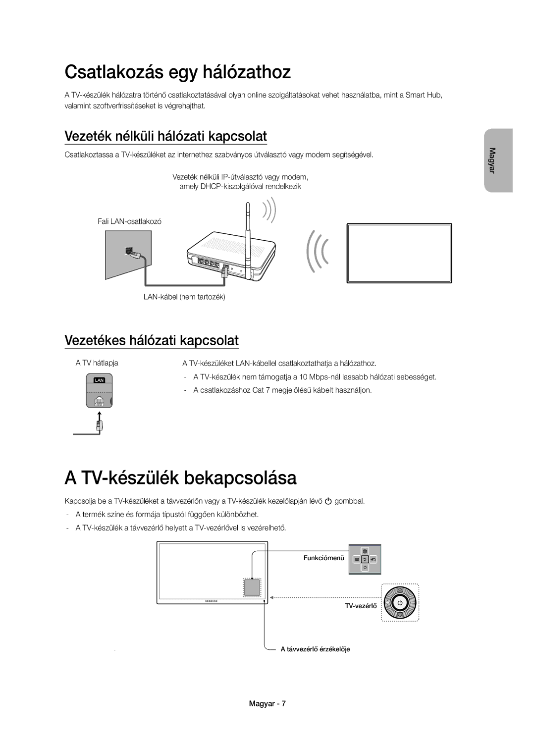 Samsung UE55H6800AKXXH manual Csatlakozás egy hálózathoz, TV-készülék bekapcsolása, Vezeték nélküli hálózati kapcsolat 