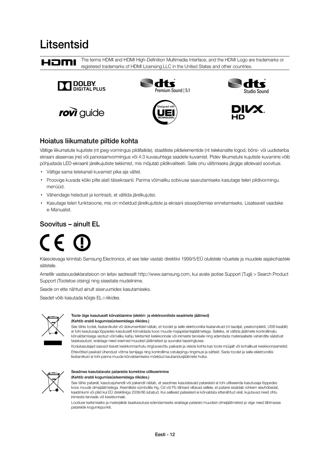 Samsung UE48H6800AWXXH, UE55H6800AWXXH, UE48H6800AWXZF Litsentsid, Hoiatus liikumatute piltide kohta, Soovitus ainult EL 