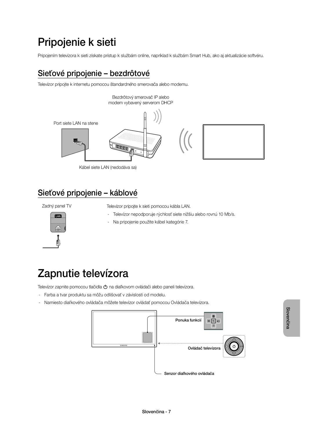 Samsung UE55H6800AKXXH Pripojenie k sieti, Zapnutie televízora, Sieťové pripojenie bezdrôtové, Sieťové pripojenie káblové 