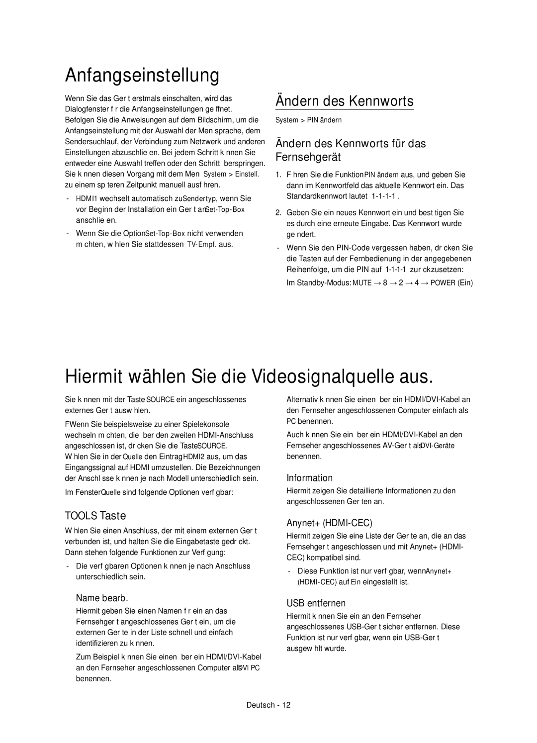 Samsung UE48H6800AYXZT Anfangseinstellung, Hiermit wählen Sie die Videosignalquelle aus, Ändern des Kennworts, Tools Taste 