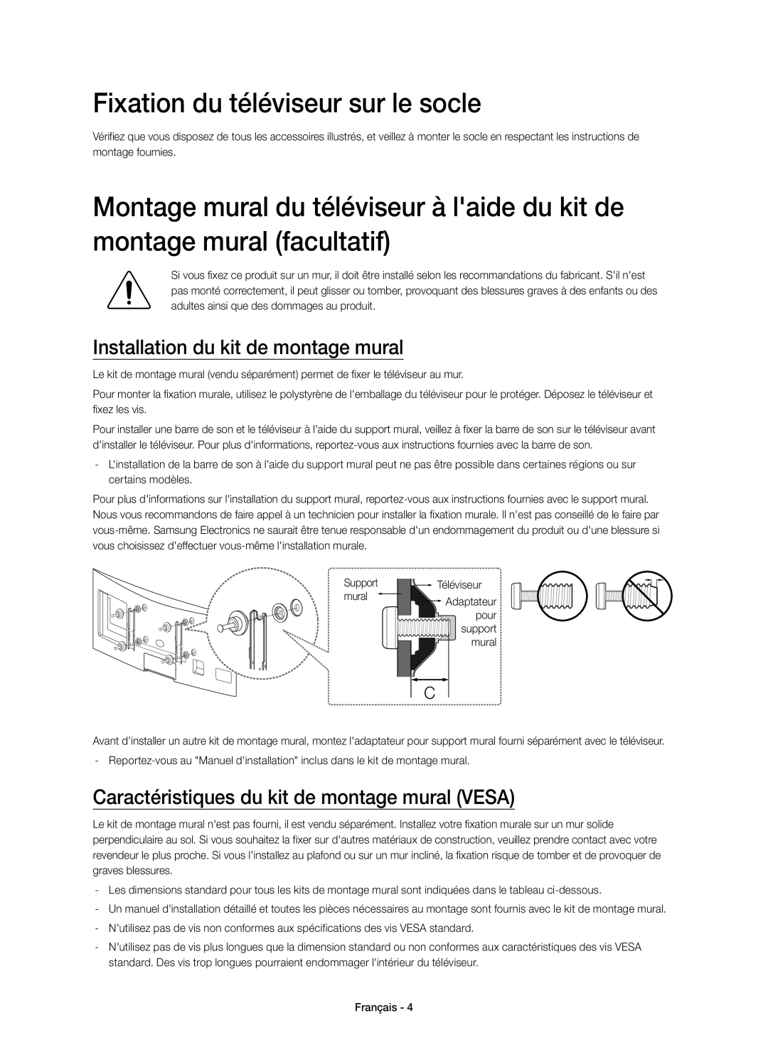 Samsung UE48H6850AWXXC, UE55H6850AWXXC manual Fixation du téléviseur sur le socle, Installation du kit de montage mural 