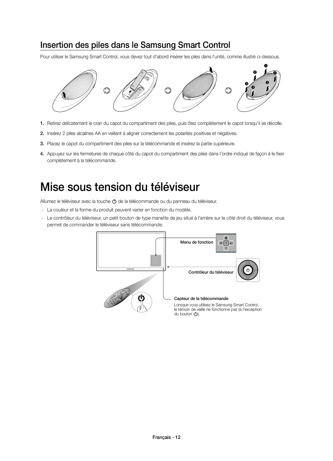 Samsung UE48H6850AWXXC, UE55H6850AWXXC Mise sous tension du téléviseur, Insertion des piles dans le Samsung Smart Control 