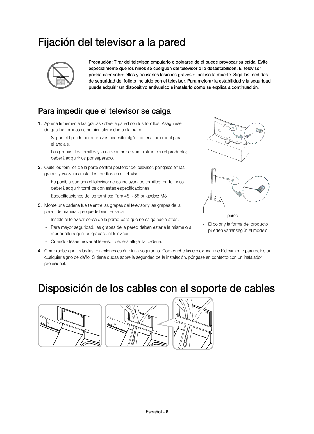 Samsung UE48H6850AWXXC manual Fijación del televisor a la pared, Disposición de los cables con el soporte de cables 