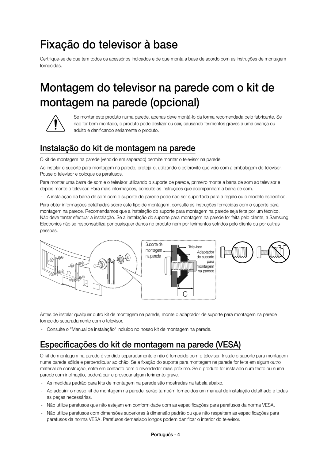 Samsung UE48H6850AWXXC manual Fixação do televisor à base, Instalação do kit de montagem na parede, Montagem, Na parede 