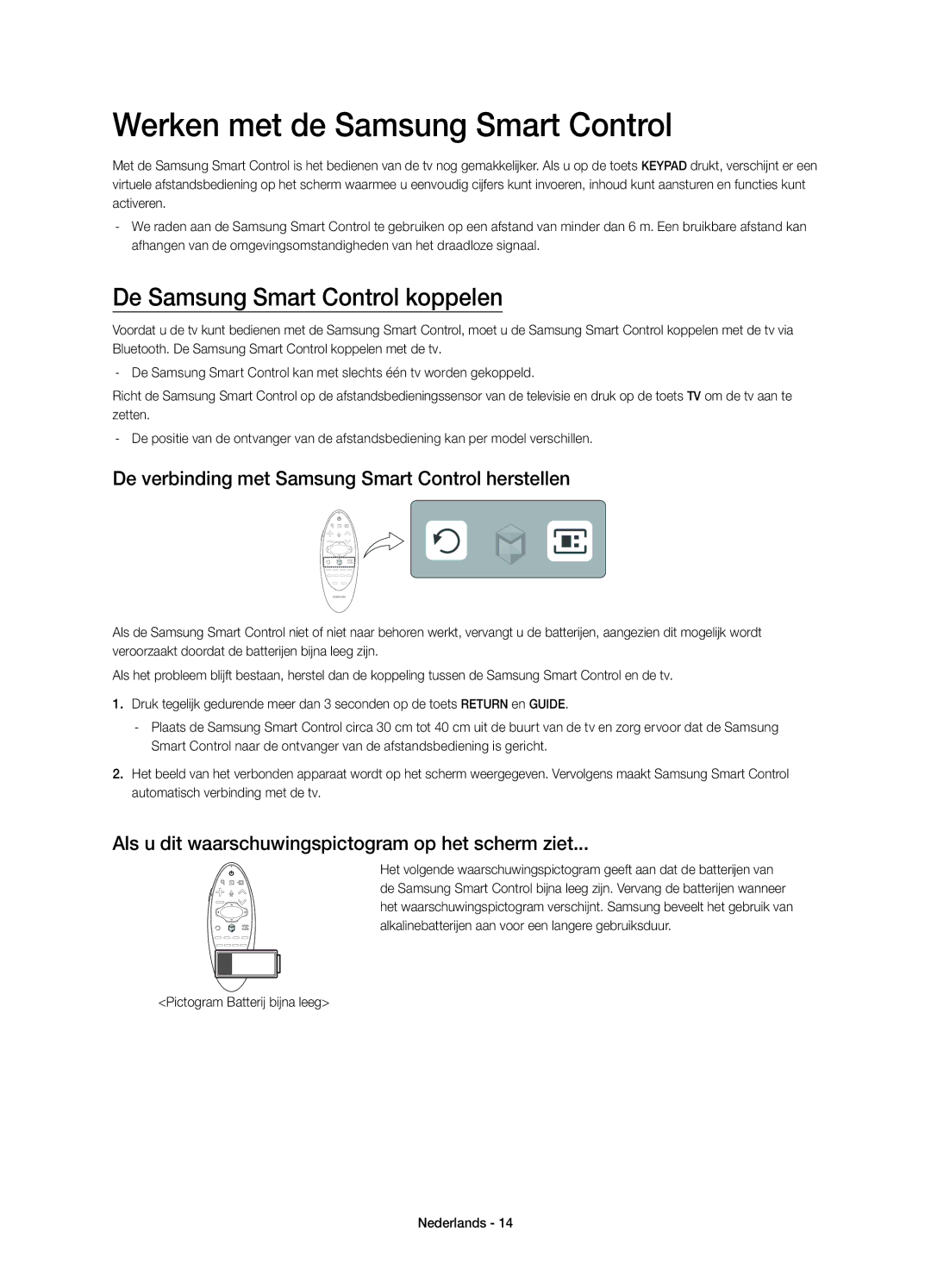 Samsung UE65H8000SLXZF, UE48H8000SLXZF manual Werken met de Samsung Smart Control, De Samsung Smart Control koppelen 