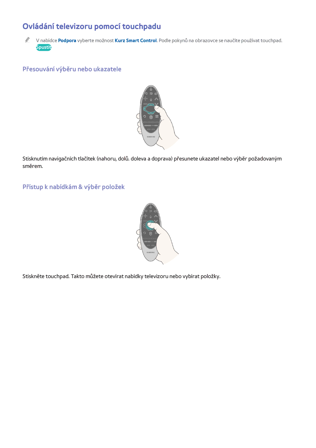 Samsung UE65H8000STXXH, UE48H8090SVXZG manual Ovládání televizoru pomocí touchpadu, Přesouvání výběru nebo ukazatele 