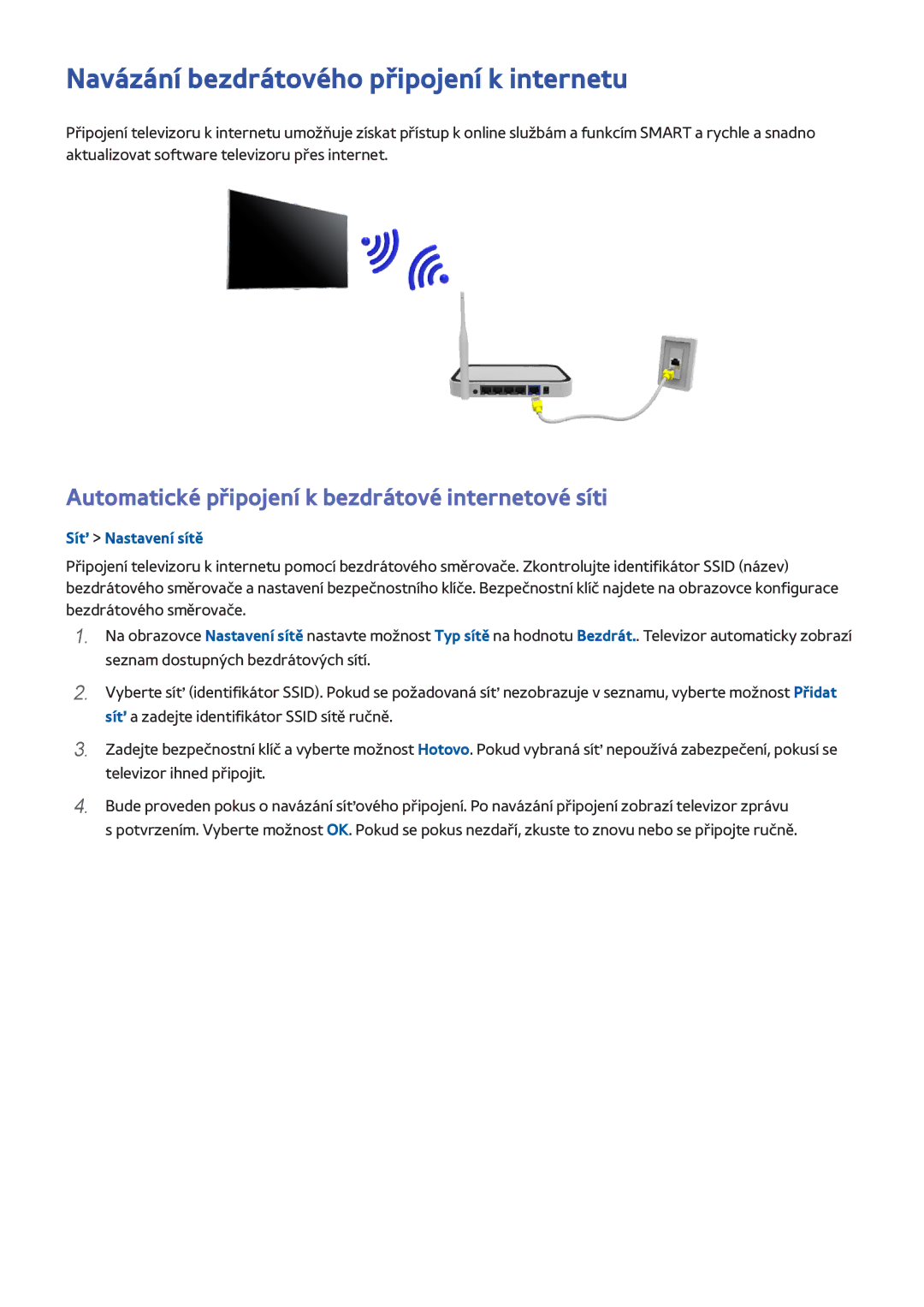 Samsung UE48H8000STXXU Navázání bezdrátového připojení k internetu, Automatické připojení k bezdrátové internetové síti 