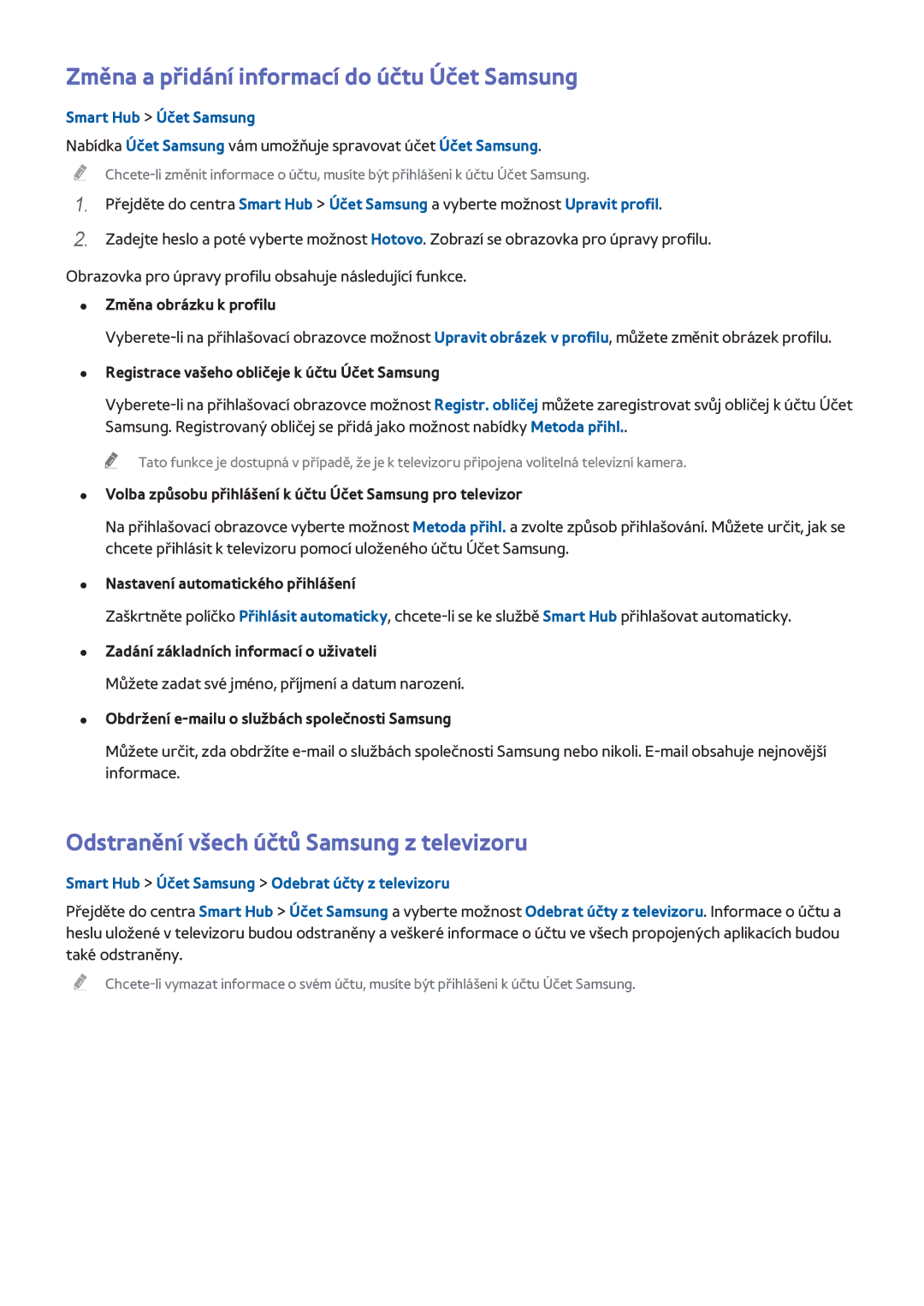 Samsung UE65H8000SLXXN manual Změna a přidání informací do účtu Účet Samsung, Odstranění všech účtů Samsung z televizoru 