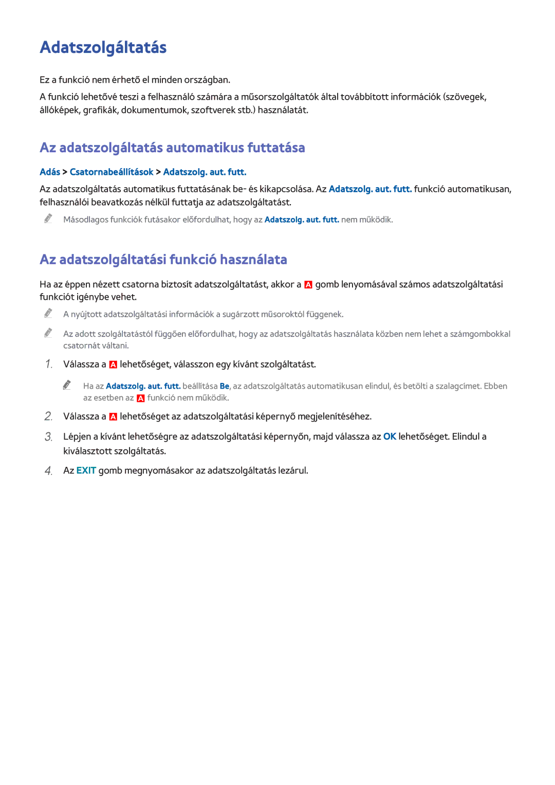 Samsung UE65H8000SZXZT, UE48H8090SVXZG, UE65H8080SQXZG manual Adatszolgáltatás, Az adatszolgáltatás automatikus futtatása 