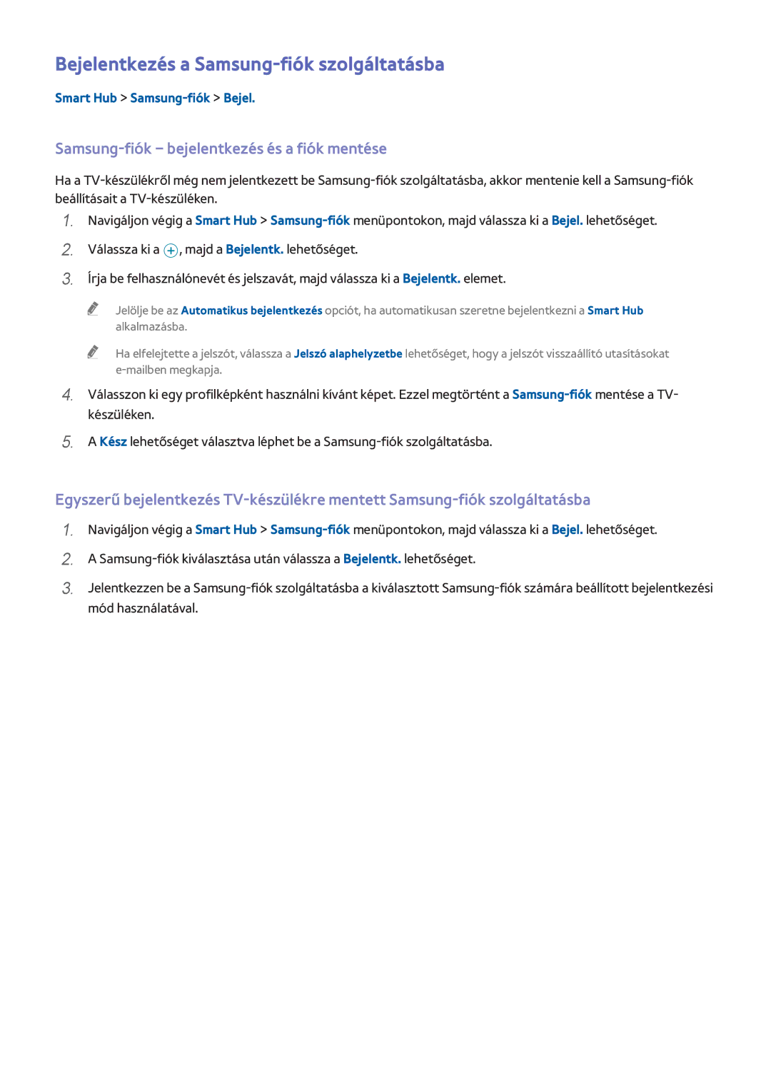 Samsung UE55H8000SZXZT manual Bejelentkezés a Samsung-fiók szolgáltatásba, Samsung-fiók bejelentkezés és a fiók mentése 