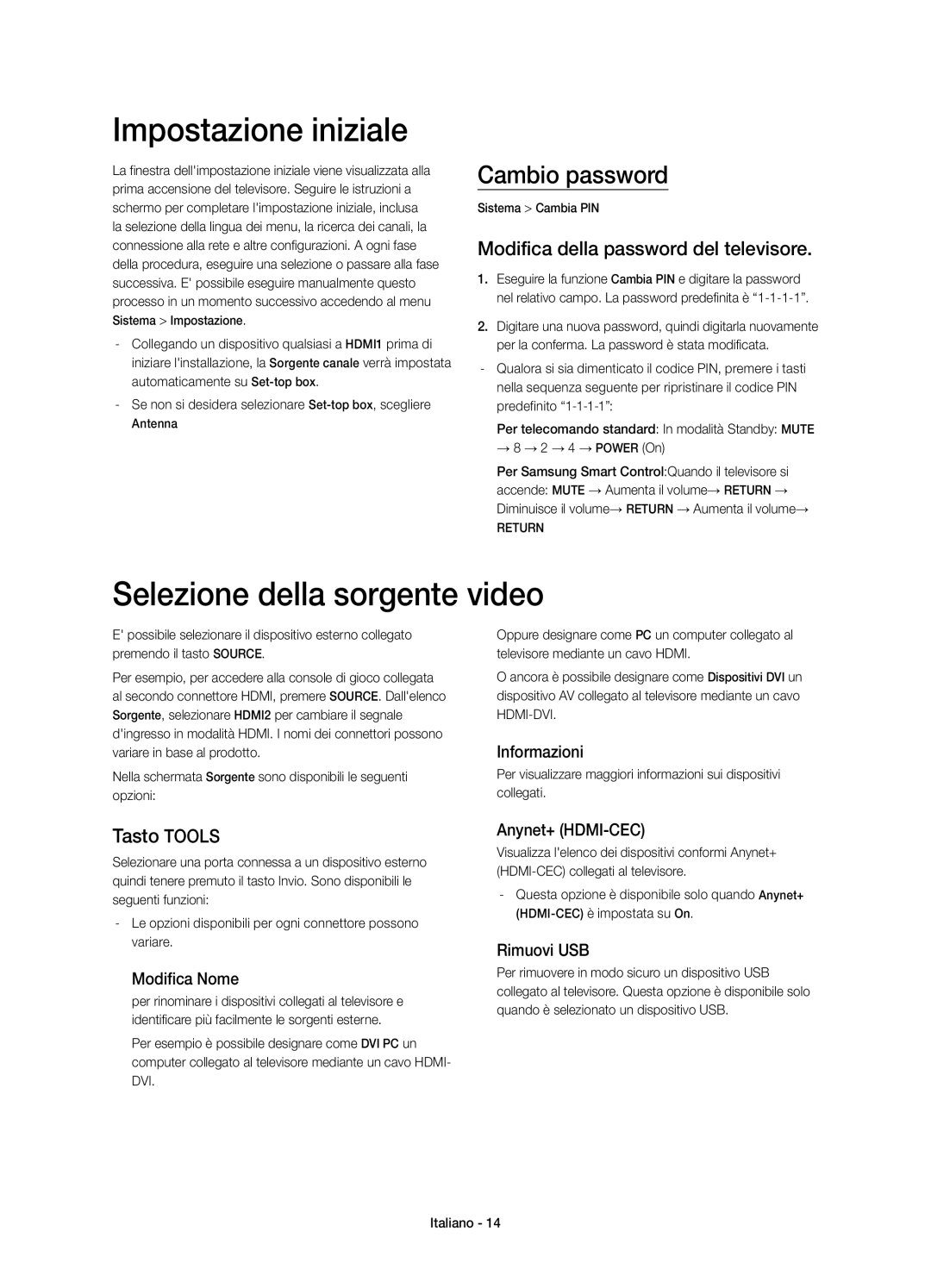 Samsung UE75HU7500ZXZT, UE48HU7500ZXZT Impostazione iniziale, Selezione della sorgente video, Cambio password, Tasto Tools 