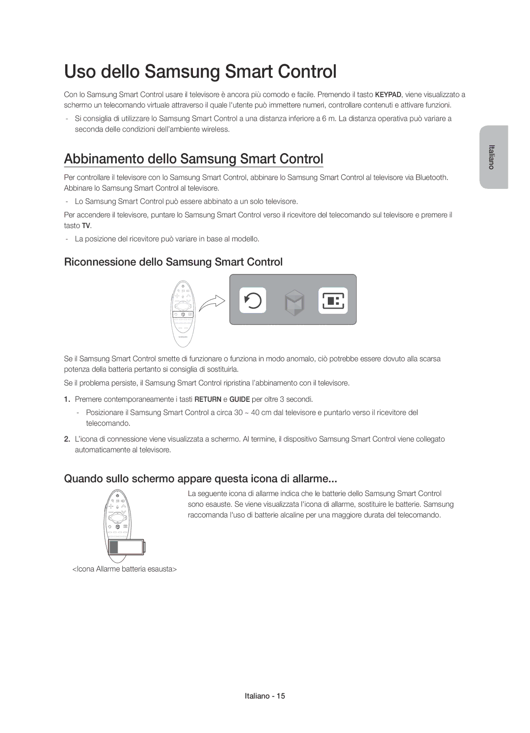 Samsung UE55HU7500ZXZT, UE48HU7500ZXZT manual Uso dello Samsung Smart Control, Abbinamento dello Samsung Smart Control 