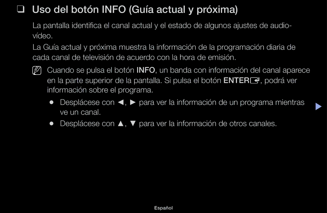 Samsung UE32J4100AWXXC, UE48J5100AWXXC, UE22K5000AWXXC, UE32J5100AWXXC manual Uso del botón Info Guía actual y próxima 