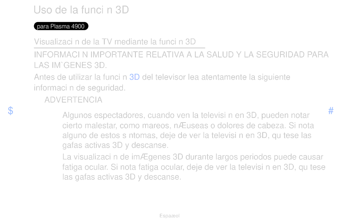 Samsung UE48J5100AWXXC, UE32J4100AWXXC, UE22K5000AWXXC, UE32J5100AWXXC, UE40J5100AWXXC manual Uso de la función 3D, Advertencia 