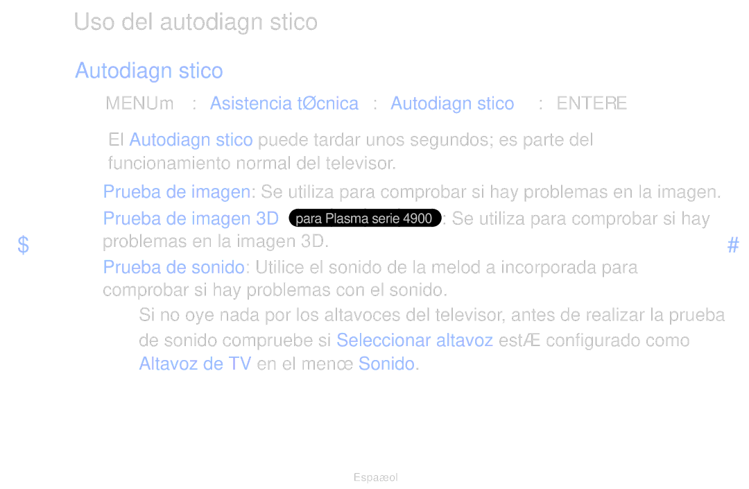 Samsung UE40J5100AWXXC, UE48J5100AWXXC, UE32J4100AWXXC, UE22K5000AWXXC manual Uso del autodiagnóstico, Autodiagnóstico 