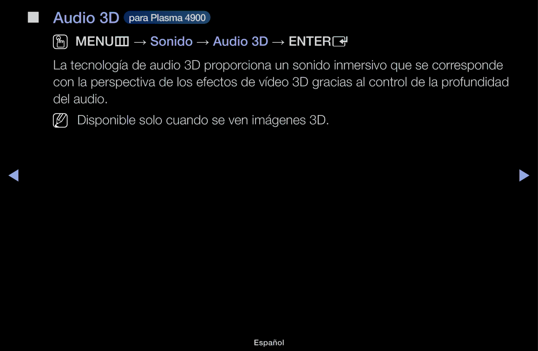 Samsung UE22K5000AWXXC, UE48J5100AWXXC, UE32J4100AWXXC, UE32J5100AWXXC, UE40J5100AWXXC OO MENUm → Sonido → Audio 3D → Entere 