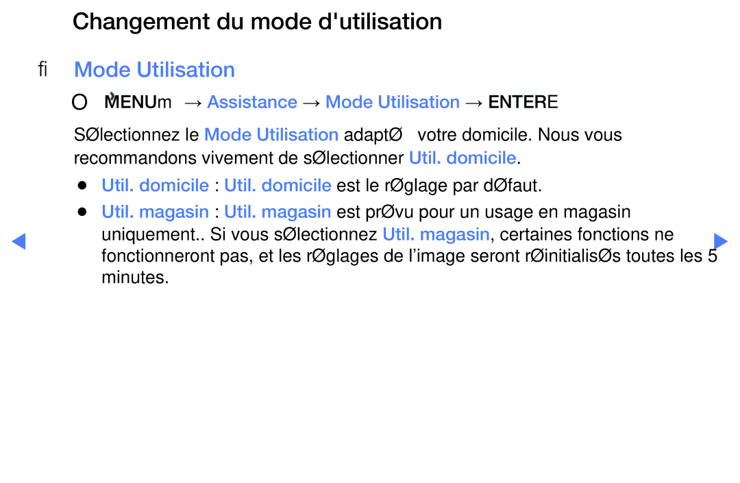 Samsung UE55J6100AWXZF, UE48J5100AWXZF, UE32J4100AWXZF, UE55J5100AWXZF Changement du mode dutilisation, Mode Utilisation 