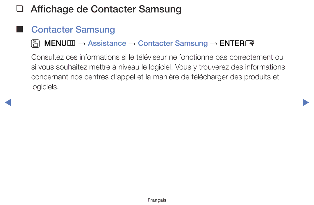 Samsung UE40J5000AWXZF, UE48J5100AWXZF Affichage de Contacter Samsung, OO MENUm → Assistance → Contacter Samsung → Entere 