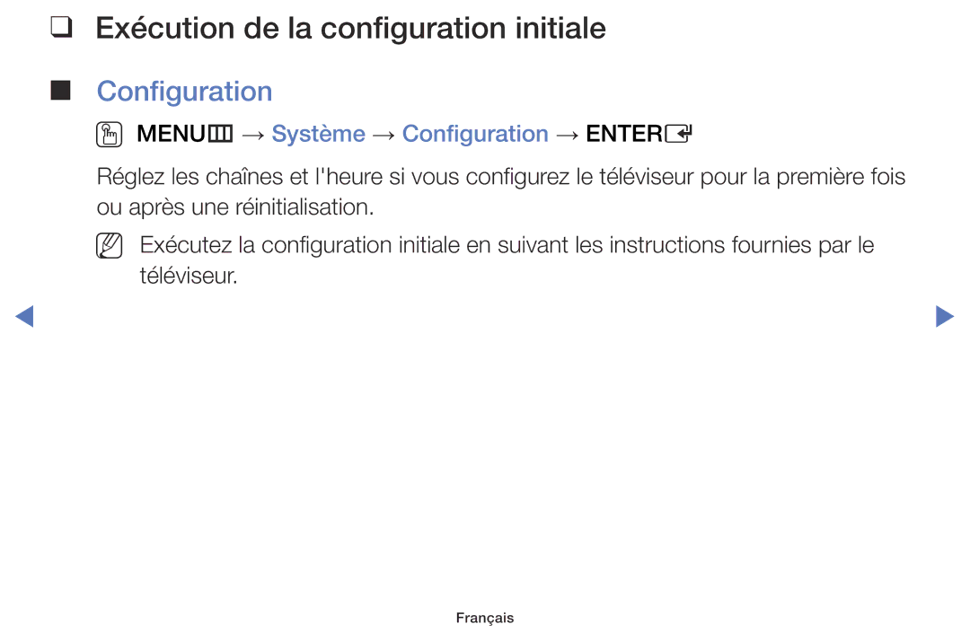 Samsung UE40J5100AWXZF manual Exécution de la configuration initiale, OO MENUm → Système → Configuration → Entere 