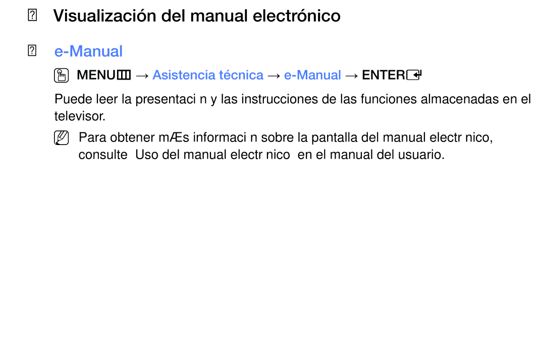 Samsung UA32K4070ASXMV Visualización del manual electrónico, OO MENUm → Asistencia técnica → e-Manual → Entere 