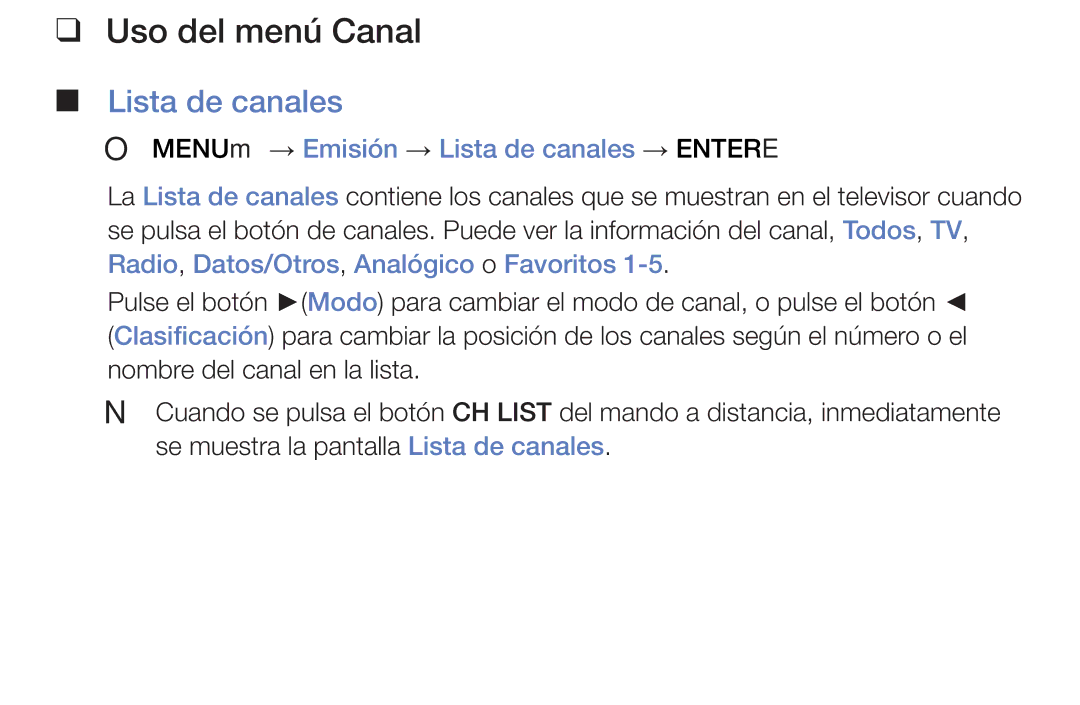 Samsung UA32K4070ASXMV, UE48J5170ASXZG manual Uso del menú Canal, OO MENUm → Emisión → Lista de canales → Entere 