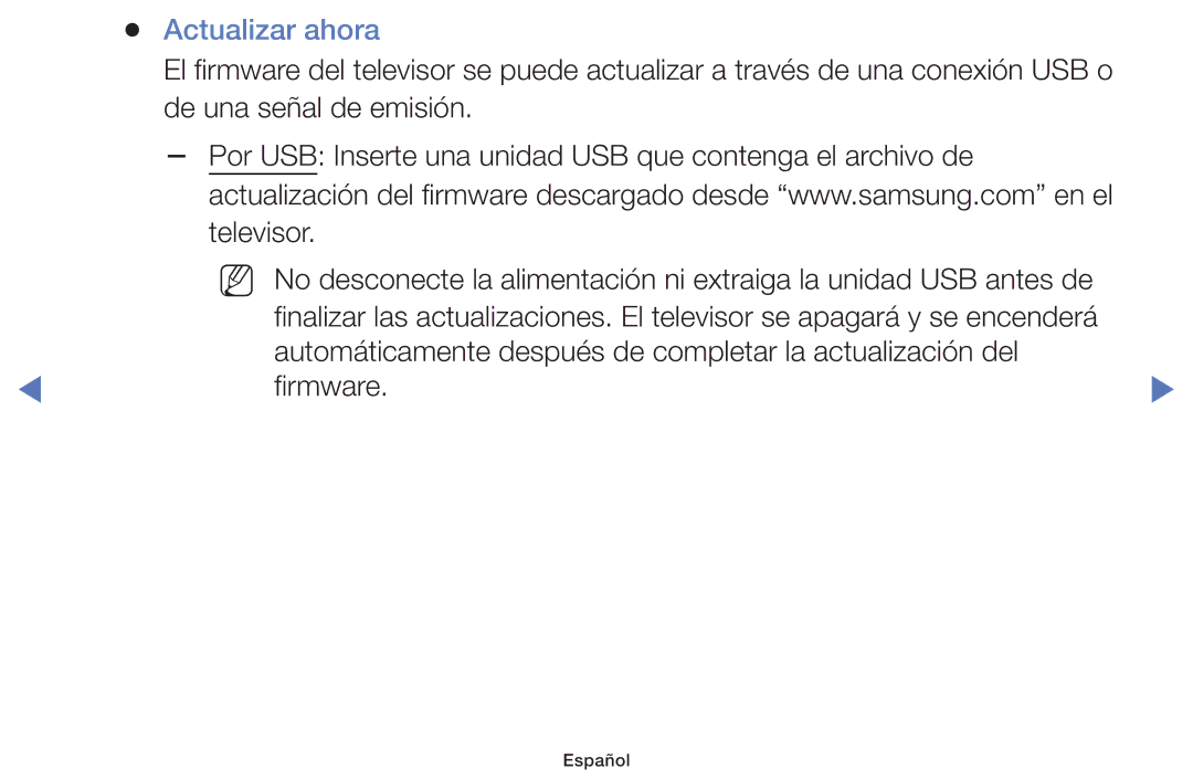 Samsung UE24H4003AWXXC, UE48J5170ASXZG, UE40J5170ASXZG, UE40H4200AWXXC, UE32H4000AWXXC, UE24H4070ASXZG manual Actualizar ahora 