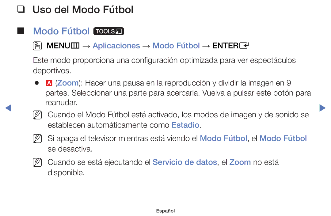 Samsung UE40J5170ASXZG, UE48J5170ASXZG Uso del Modo Fútbol, Modo Fútbol t, OO MENUm → Aplicaciones → Modo Fútbol → Entere 