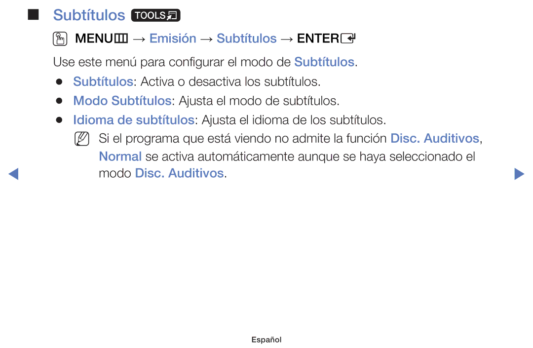 Samsung UE32H5000AWXXC, UE48J5170ASXZG manual Subtítulos t, OO MENUm → Emisión → Subtítulos → Entere, Modo Disc. Auditivos 