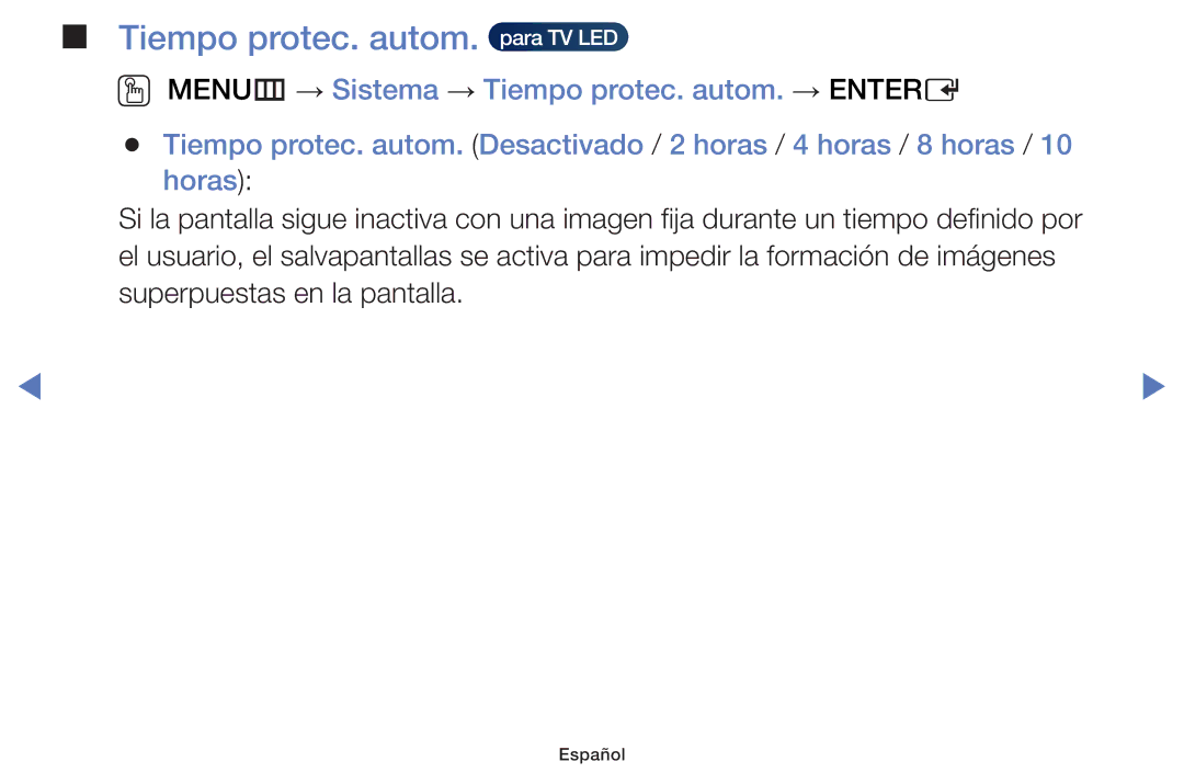 Samsung UE40H4200AWXXH, UE48J5170ASXZG, UE40J5170ASXZG, UE40H4200AWXXC, UE32H4000AWXXC manual Tiempo protec. autom. para TV LED 