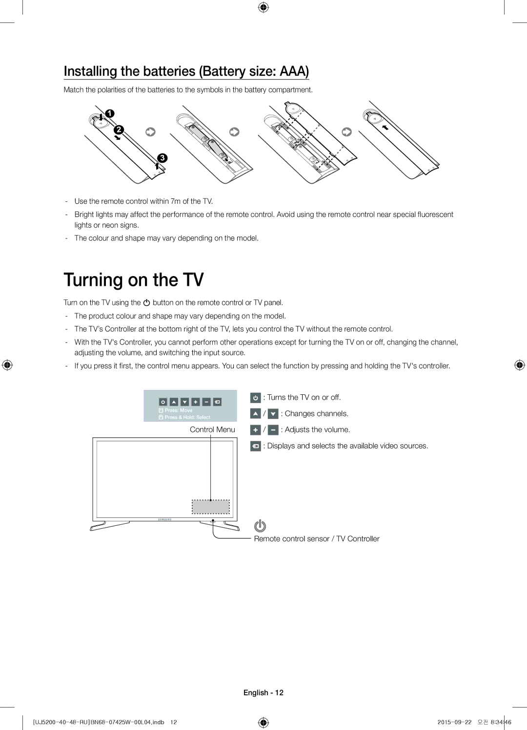 Samsung UE40J5200AUXUZ, UE48J5200AUXRU manual Turning on the TV, Installing the batteries Battery size AAA, Control Menu 