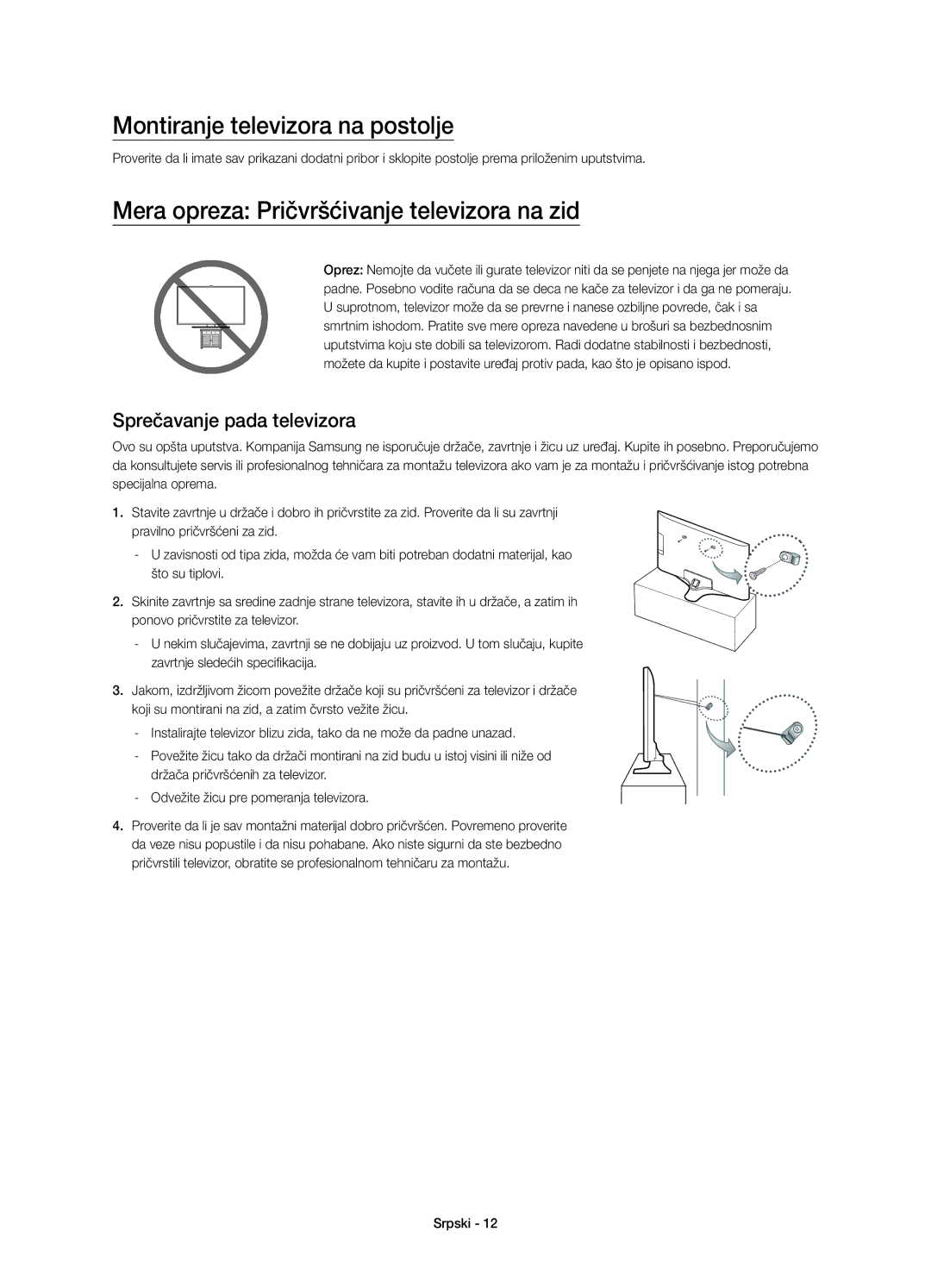 Samsung UE50J6202AKXXH, UE48J6200AWXXH Montiranje televizora na postolje, Mera opreza Pričvršćivanje televizora na zid 