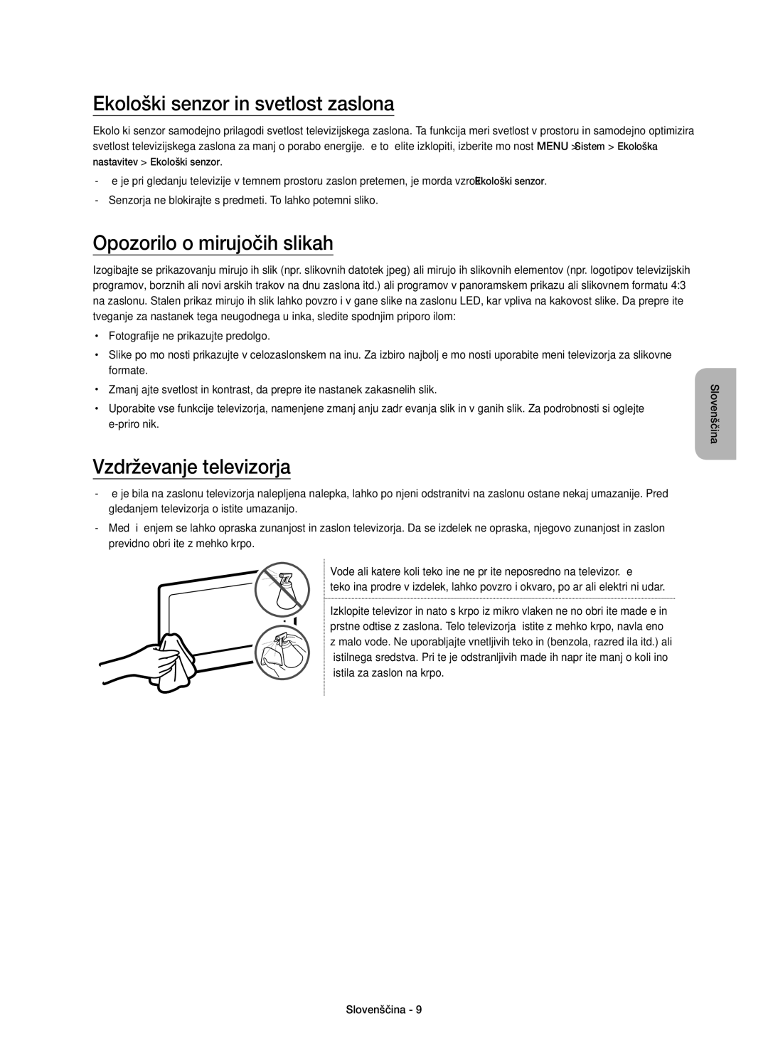 Samsung UE32J6200AWXXN manual Ekološki senzor in svetlost zaslona, Opozorilo o mirujočih slikah, Vzdrževanje televizorja 