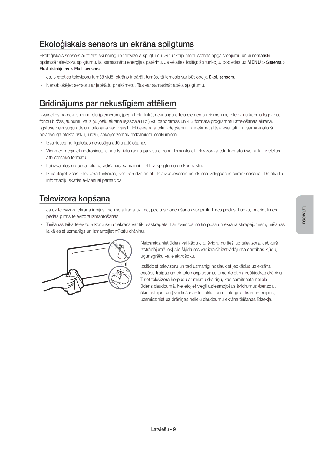 Samsung UE60J6200AWXXH Ekoloģiskais sensors un ekrāna spilgtums, Brīdinājums par nekustīgiem attēliem, Televizora kopšana 