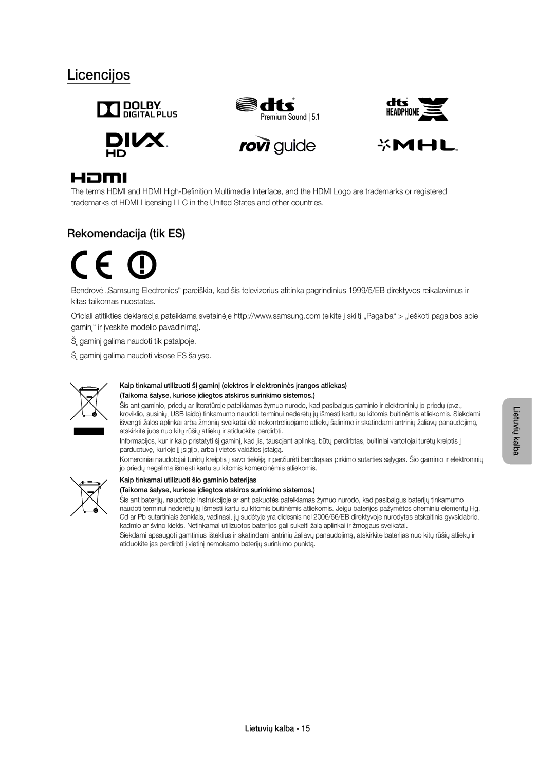 Samsung UE32J6200AWXXH, UE48J6200AWXXH, UE60J6200AWXXH, UE55J6200AWXXH, UE40J6200AWXXH manual Licencijos, Rekomendacija tik ES 